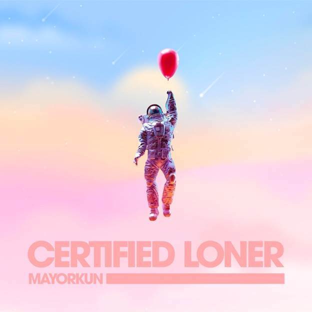 New Music: Mayorkun – Certified Loner (No Competition)