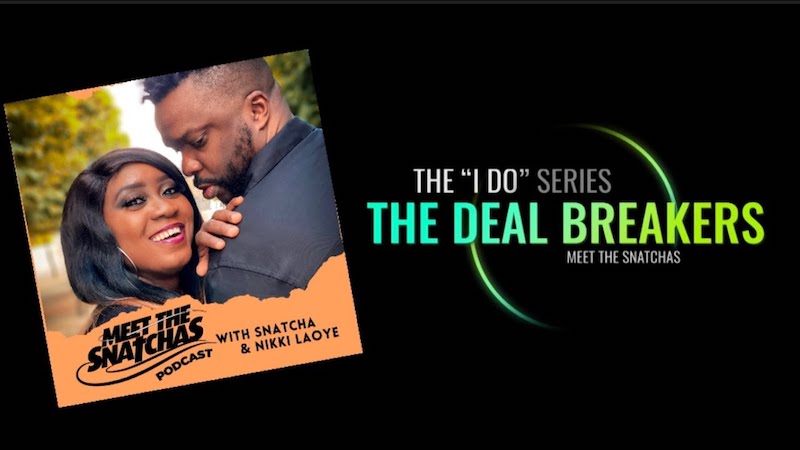 THE " I DO" SERIES: The Deal Breakers (Episode 1)'