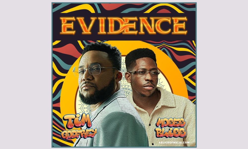 Tim Godfrey Teams Up with Moses Bliss on New Uplifting Single, “Evidence”