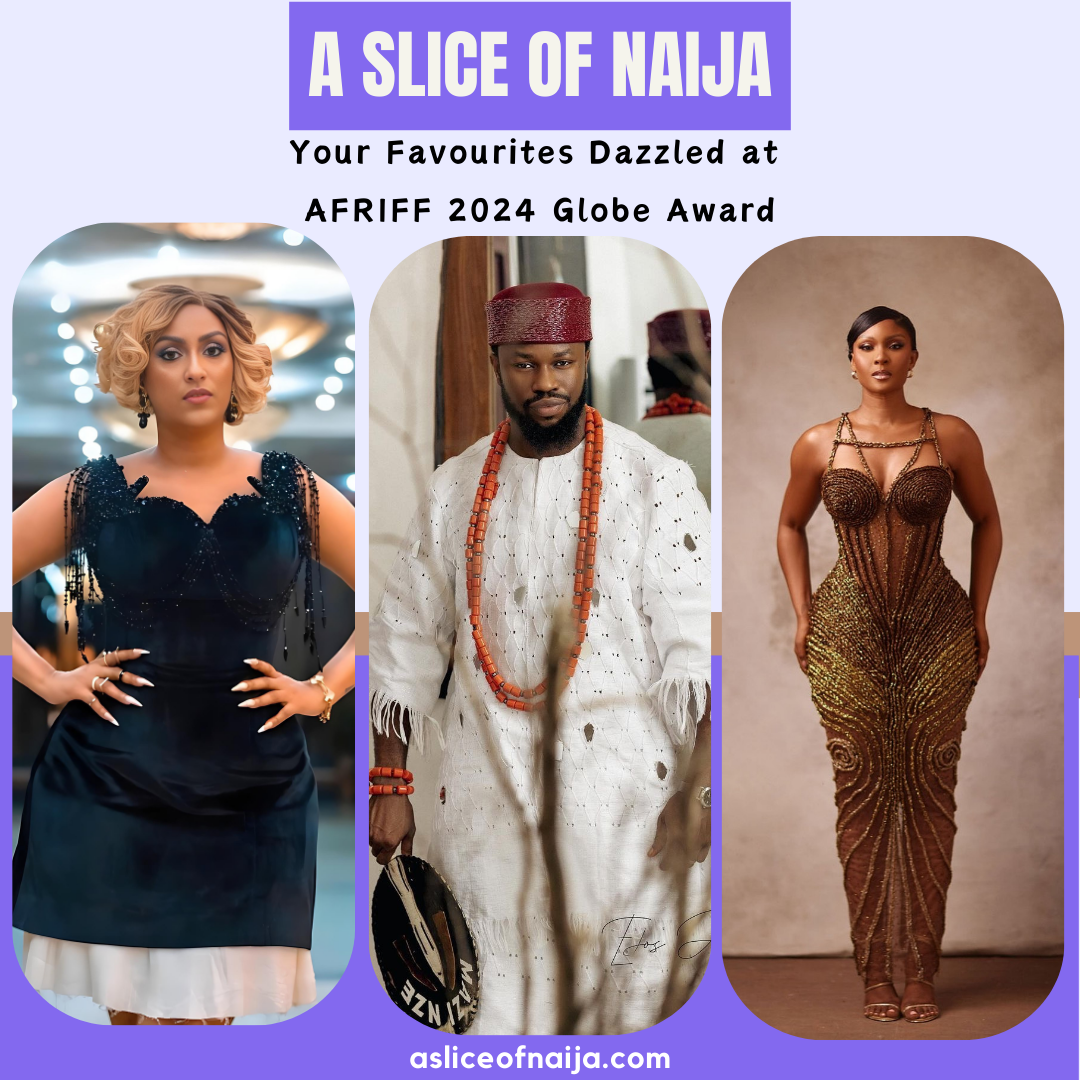 Red Carpet Royalty! See How Your Favourites Dazzled at AFRIFF 2024 Globe Awards